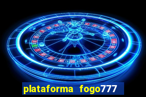 plataforma fogo777    confi  vel